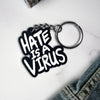 Stop Asian Hate | Hate is a Virus Soft PVC Keychain