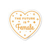 The Future is Female White (Glitter) Die Cut Vinyl Sticker