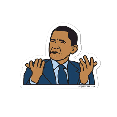 President Barack Obama WTF Meme Die Cut Vinyl Sticker