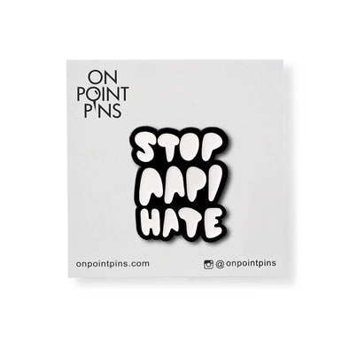 Stop Asian Hate | Stop AAPI Hate Lapel Enamel Pin