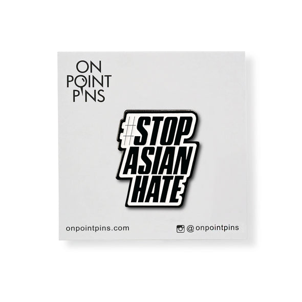 Stop Asian Hate | #StopAsianHate Lapel Enamel Pin