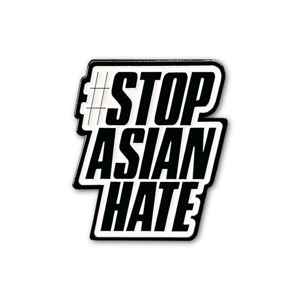 Stop Asian Hate | #StopAsianHate Lapel Enamel Pin